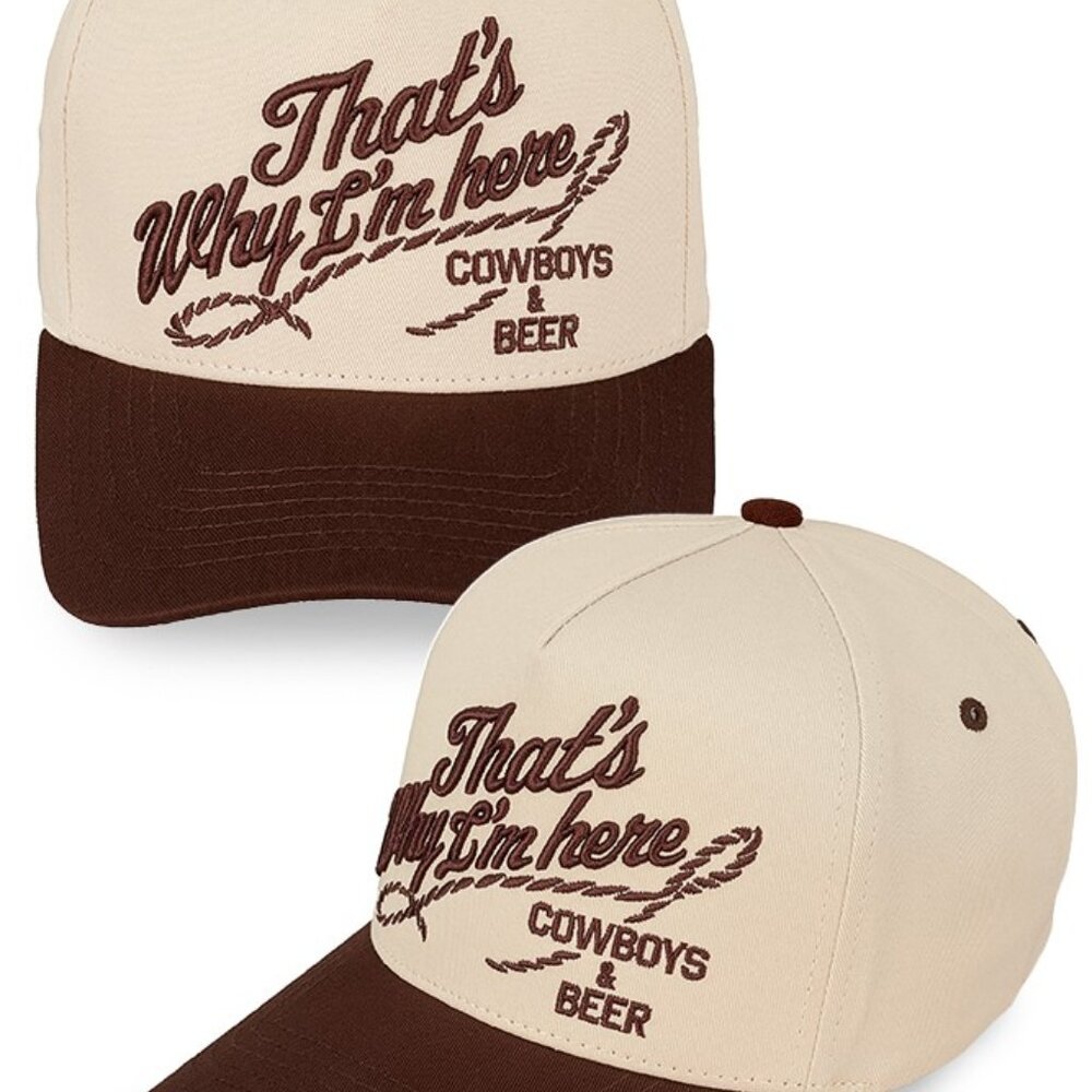That's WHY I'm HERE Cowboys& Beer Letter Embroidered Cotton Trucker SnapBack Cap